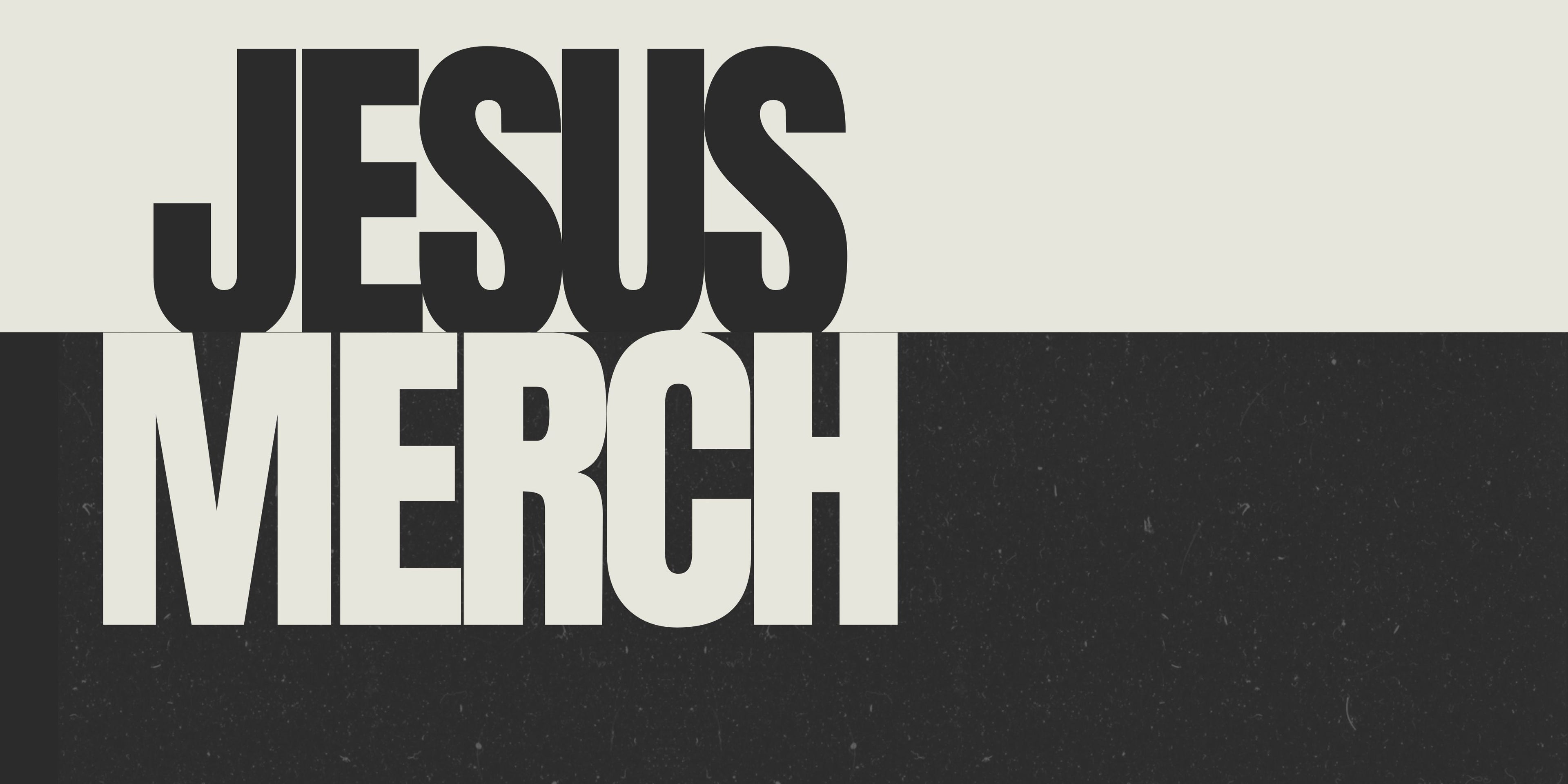Jesus Merch